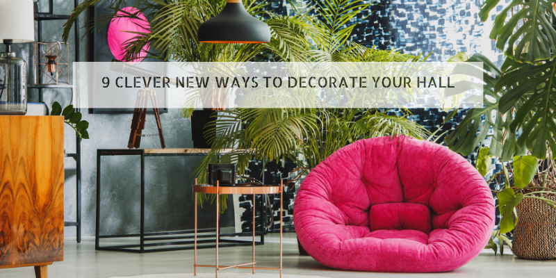 9 Clever New Ways to Decorate Your Hall